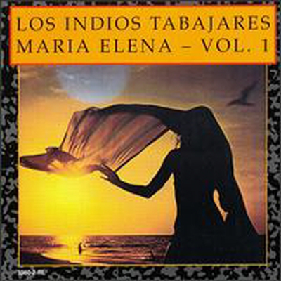 Los Indios Tabajaras - Maria Elena, Vol. 1 (1992)