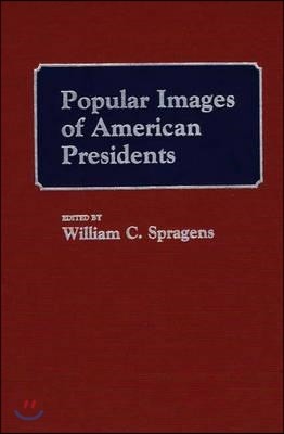 Popular Images of American Presidents