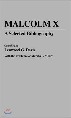 Malcolm X: A Selected Bibliography