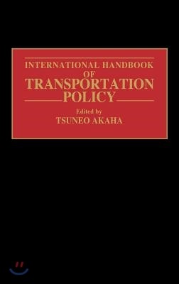 International Handbook of Transportation Policy