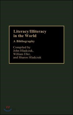 Literacy/Illiteracy in the World: A Bibliography