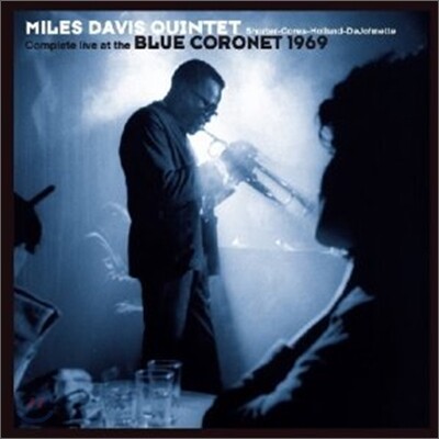 Miles Davis Quintet - Complete Live At The Blue Coronet 1969