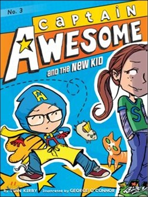 Captain Awesome and the New Kid