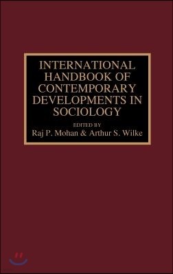 International Handbook of Contemporary Developments in Sociology