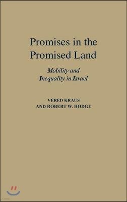 Promises in the Promised Land: Mobility and Inequality in Israel