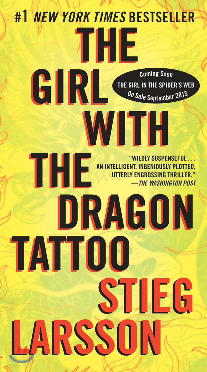 The Girl with the Dragon Tattoo: A Lisbeth Salander Novel