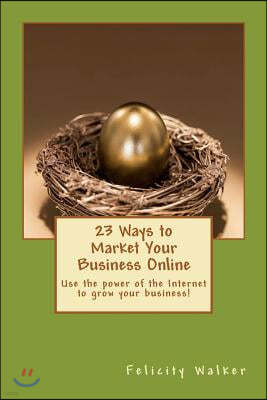 23 Ways to Market Your Business Online
