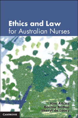 Ethics & Law for Australian Nurses