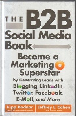 The B2B Social Media Book