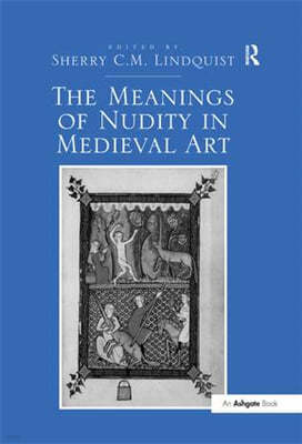 Meanings of Nudity in Medieval Art