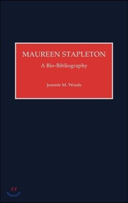 Maureen Stapleton: A Bio-Bibliography