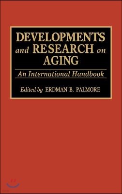 Developments and Research on Aging: An International Handbook