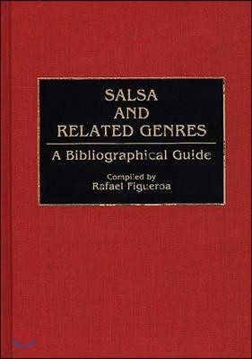 Salsa and Related Genres: A Bibliographical Guide