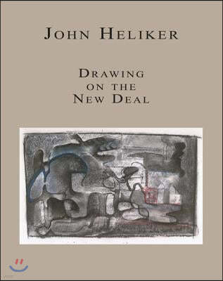 John Heliker: Drawing the New Deal