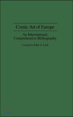 Comic Art of Europe: An International, Comprehensive Bibliography