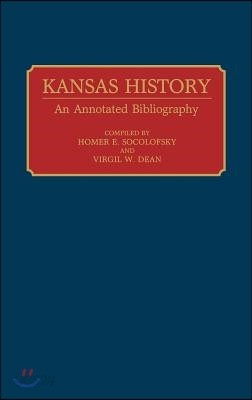 Kansas History: An Annotated Bibliography - 예스24