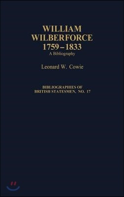William Wilberforce, 1759-1833: A Bibliography