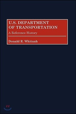 U.S. Department of Transportation: A Reference History