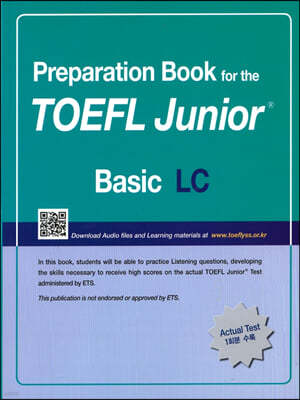 Preparation Book for the TOEFL Junior Test Focus on Question Types LC (Basic)