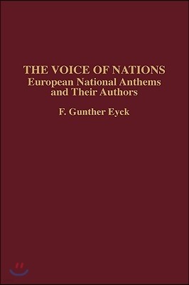 The Voice of Nations: European National Anthems and Their Authors