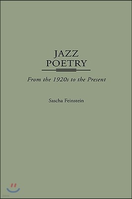 Jazz Poetry: From the 1920s to the Present