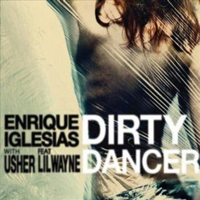 Enrique Iglesias - Dirty Dancer (2-Track) (Single)(CD)