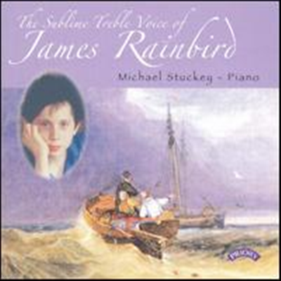 Sublime Treble Voice Of James Rainbird - James Rainbird