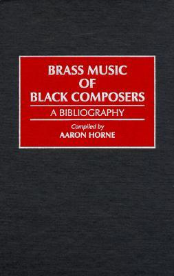 Brass Music of Black Composers: A Bibliography