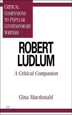 Robert Ludlum: A Critical Companion