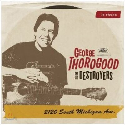 George Thorogood - 2120 South Michigan Ave