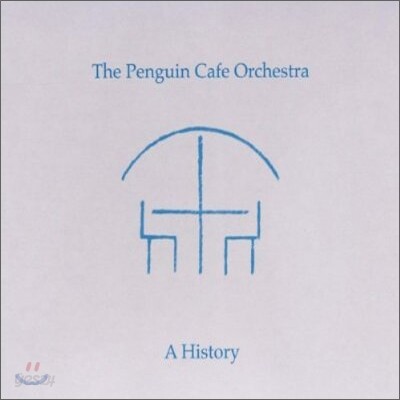Penguin Cafe Orchestra - A History