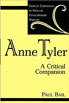 Anne Tyler: A Critical Companion