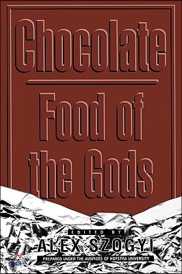 Chocolate: Food of the Gods