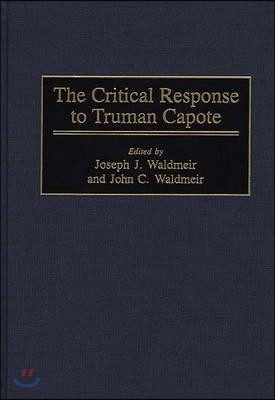 The Critical Response to Truman Capote