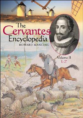 The Cervantes Encyclopedia [2 Volumes]