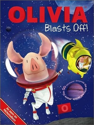 Olivia Blasts Off!