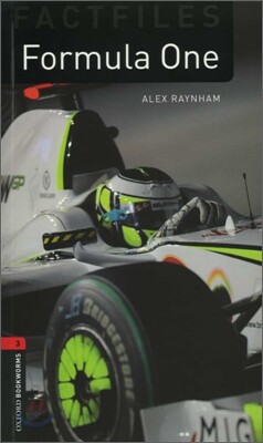 Oxford Bookworms Library Factfiles 3/E 3: Formula One Factfile