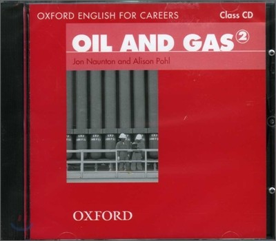 Oxford English for Careers: Oil and Gas 2: Class Audio CD