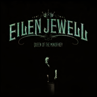 Eilen Jewell — Queen Of The Minor Key 앨범 커버