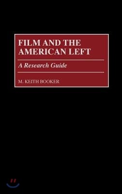 Film and the American Left: A Research Guide