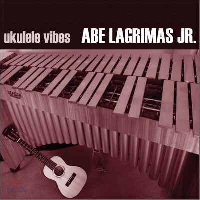 Abe Lagrimas Jr. - Ukulele Vibes