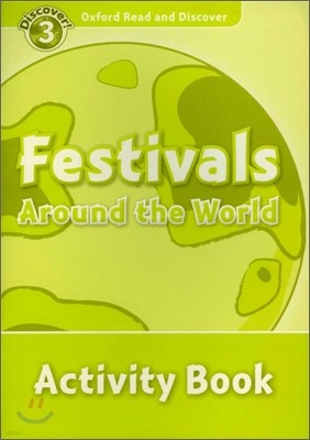 Oxford Read and Discover 3 : Festivals Around The World (Activity Book)