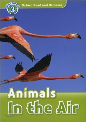 Read and Discover Level 3 Animals in the Air