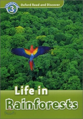 Read and Discover 3: Life In Rainforests