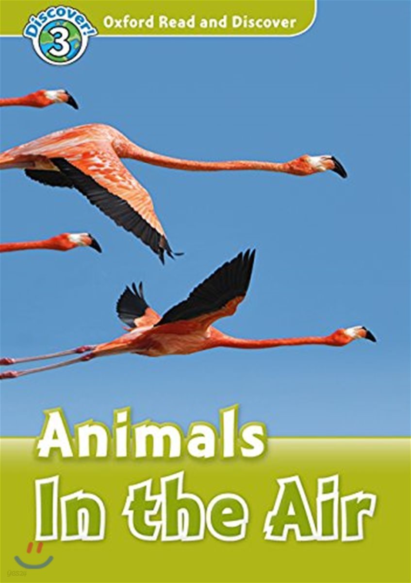 Oxford Read and Discover: Level 3: Animals in the Air Audio Pack