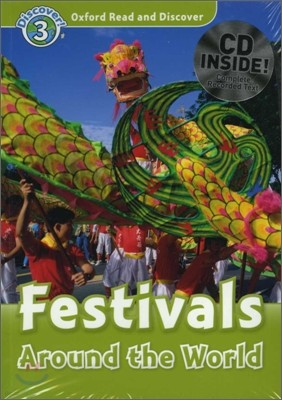 Oxford Read and Discover 3 : Festivals Around The World (Book & CD)