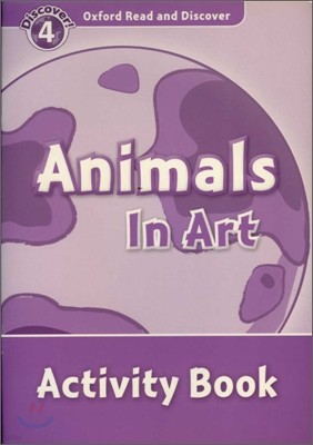 Read and Discover Level 4 Animals in Art Activity Book