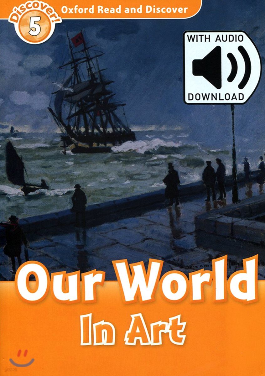 Oxford Read and Discover 5 : Our World In Art (with MP3)