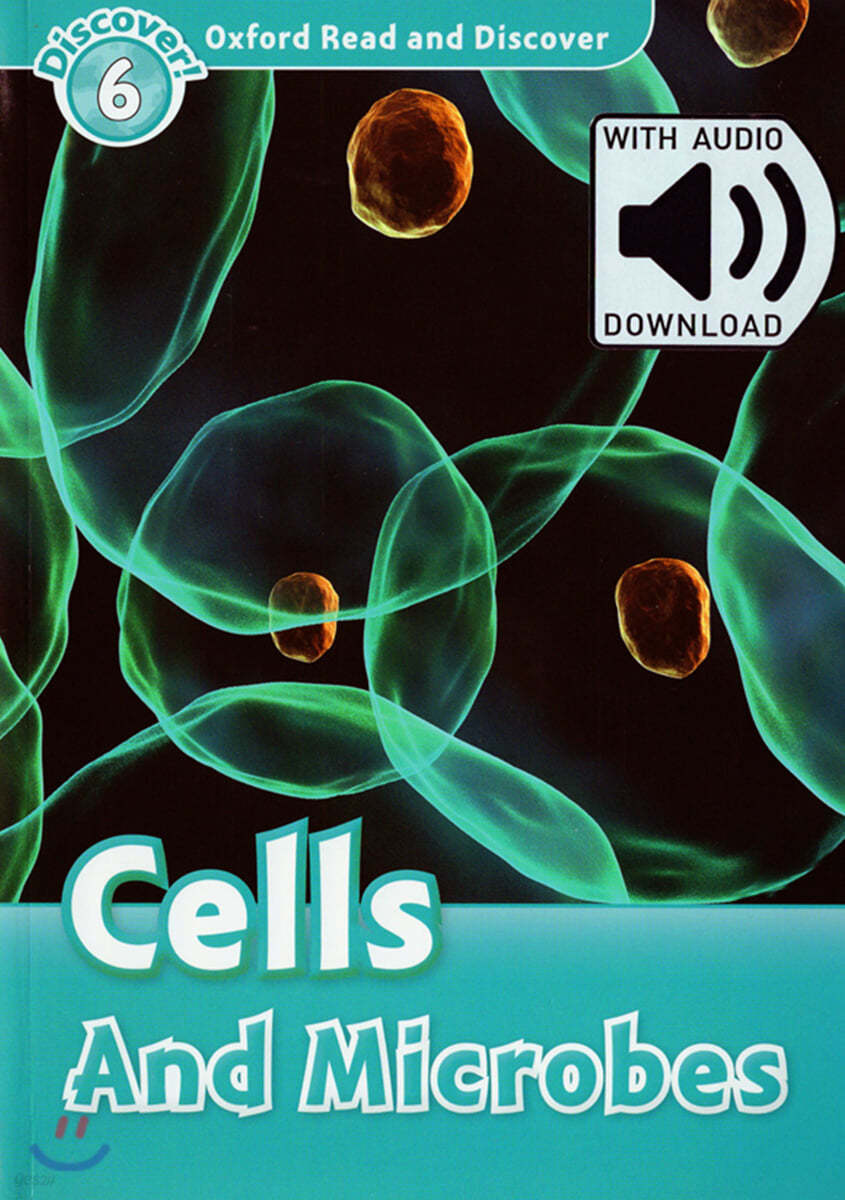 Oxford Read and Discover: Level 6: Cells and Microbes Audio Pack