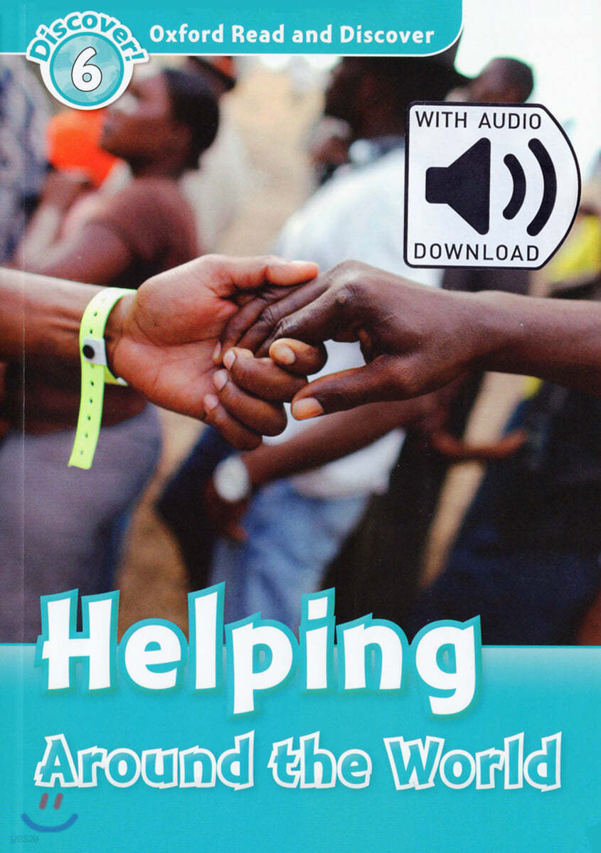 Oxford Read and Discover: Level 6: Helping Around the World Audio Pack